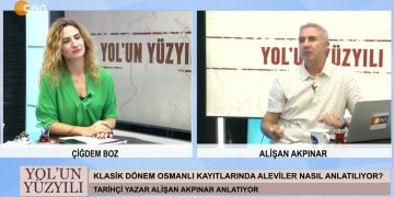 Klasik Dönem Osmanlı Kayıtlarında Aleviler Nasıl Anlatılıyor? – Tanzimattan Meşrutiyete Aleviler – Prof. Dr. Çiğdem Boz’un Hazırlayıp Sunduğu Yol’un Yüzyılı Programının Bu Haftaki Konuğu Tarihçi/Yazar Alişan Akpınar