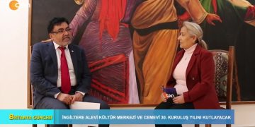 İngiltere Alevi Kültür Merkezi ve Cemevi 30. Kuruluş Yılını Kutlayacak – Elif Tabak’ın Hazırlayıp Sunduğu Britanya Güncesi Programının Konukları: İAKM Cemevi Başkanı İbrahim Has ve Yönetmen Necati Şahin