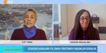 Ocakzade Kadınların Yol Erkan Yürütürken Yaşadıkları Sorunlar, Elif Tabak ile Britanya Güncesi, Konuk: Yadigar Arslan Ana.