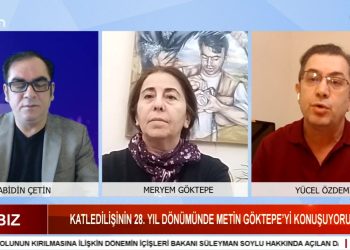 Katledilişinin 28. Yıl Dönümünde Metin Göktepeyi Konuşuyoruz, Abidin Çetin ile Nabız. Konuklar: Meryem Göktepe, Yücel Özdemir.