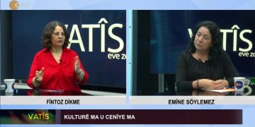 Kulturê Ma u Cenîye Ma, Fintoz Dikme ile Vatîs, Konuk: Emine Söylemez.