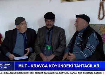 Mut – Kravga Köyündeki Tahtacılar