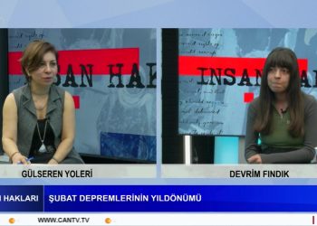 Gülseren Yoleri’nin Hazırlayıp Sunduğu İnsan Hakları Programı Can Tv’de Konuk: Devrim Fındık / PİRHA Muhabiri – Depremzede