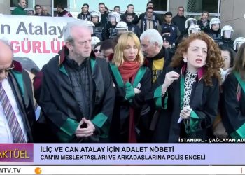 İliç ve Can Atalay İçin Adalet Nöbeti