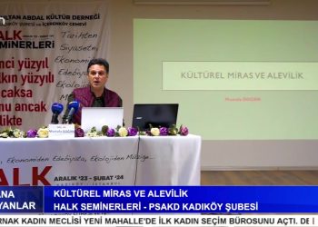 Kültürel Miras ve Alevilik – Halk Seminerleri – PSAKD Kadıköy Şubesi