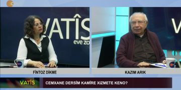 Veçînîtayîş Sero, Fintoz Dikme İle Vatîs, Konuk : Kazım Arık
