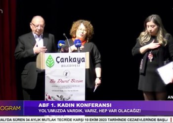 Yol’muzda Vardık,Varız, Hep Var Olacağız. ABF 1. Kadın Konferansı CANLI YAYIN.