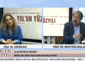 -21. Yüzyıl’da Türkiye’de Alevifobyası 
– Prof. Dr. Çiğdem Boz’un Hazırlayıp Sunduğu Yol’un Yüzyılı Programının Konuğu: PROF. DR. Sefa Feza Arslan