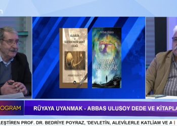 Rüyaya Uyanmak – Abbas Ulusoy Dede Ve Kitapları – Zeynel Gül’ün Hazırladığı Özel Programda Konuk: Abbas Ulusoy