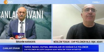 Tarihi,İnancı,Kutsal Mekanları Ve Doğası İle Pülümür – Mazgirt Akpazar’da Yerel Seçim Atmosferi – İbrahim Karakaya İle Canlar Divanı’nın Konukları: CHP Pülümür Belediyesi Başkan Adayı Müslüm Tosun, DEM Parti Dersim Akpazar Belediye Eş Başkan Adayı Orhan Çelebi