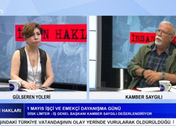 1 Mayıs İşçi Ve Emekçi Dayanışma Günü – Gülseren Yoleri’nin Hazırlayıp Sunduğu İnsan Hakları Programını Konuğu Disk Limter – İş Genel Başkanı Kamber Saygılı