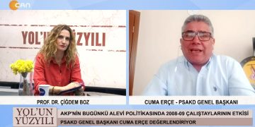 AKP’nin Alevi Açılımı Sonuçları – Alev, Bektaşi Daire Başkanlığı – Çedes Projesi – Prof. Dr. Çiğdem Boz’un Hazırlayıp Sunduğu Yol’un Yüzyılı Programının Konuğu PSAKD Genel Başkanı Cuma Erçe.