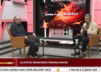 Alevilik İnancında İnsana Bakış – Pir Haşim Kızılveren’in Sunumuyla Dem-i Muhabbet Programının Pir Hüseyin Esen – Konuğu Baba Mansur Ocağı