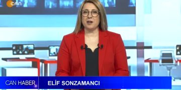 Elif Sonzamancı’nın sunduğu Can Ana Haber Bülteni sizlerle…