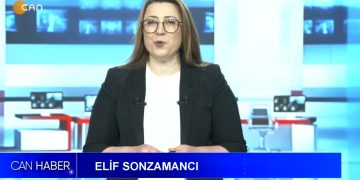 Elif Sonzamancı ile Can Ana Haber Bülteni sizlerle…
