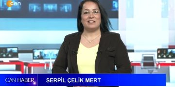 Serpil Çelik Mert ile Can Ana Haber Bülteni Sizlerle..