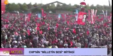 Can Aktüel – CHP’nin ”Milletin Sesi” Mitingi – Maltepe / istanbul