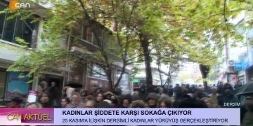 25 Kasım’a İlişkin Dersimli Kadınlar Yürüyüş Gerçekleştiriyor – CAN AKTÜEL / DERSİM