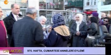 975. Hafta Cumartesi Anneleri Eylemi – CANLI YAYIN