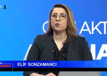 Elif Sonzamancı ile Can Aktüel Ana Haber