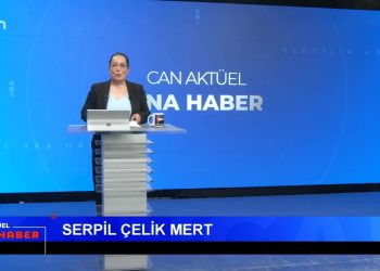 Serpil Mert Çelik ile Can Aktüel Ana Haber.