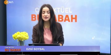Ezgi Soysal ile Can Aktüel Bu Sabah