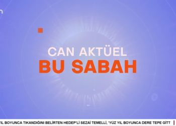 Ezgi Soysal ile Can Aktüel Bu Sabah