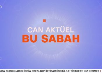 Veli Haydar Güleç’in Sunduğu Can Aktüel Bu Sabah Programının Konuğu DEM Parti İstanbul Milletvekili Kezban Konukçu