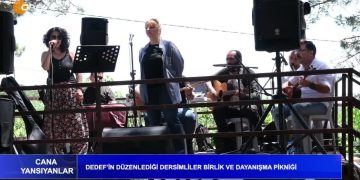 Cana Yansıyanlar, DEDEF’in Düzenlediği Dersimliler Birlik ve Dayanışma Pikniği..