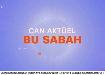 Ezgi Soysal ile Can Aktüel Bu Sabah