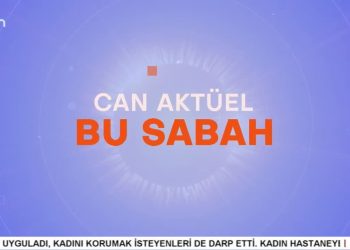 – Ezgi Soysal’ın Sunduğu Can Aktüel Bu Sabah Bölüm 2