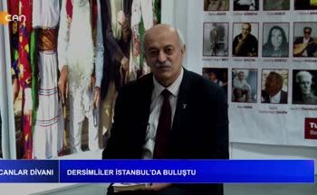 Dersimliler İstanbul’da buluştu, İbrahim Karakaya ile Canlar Divanı sizlerle…08.01.2022