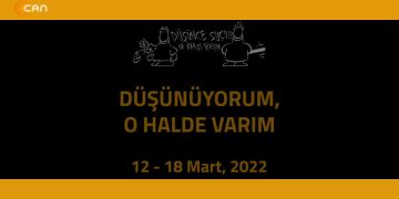 Şanar Yurdatapan ile Cogito düşünüyorum, o halde varım programı sizlerle..  -19.03.2022