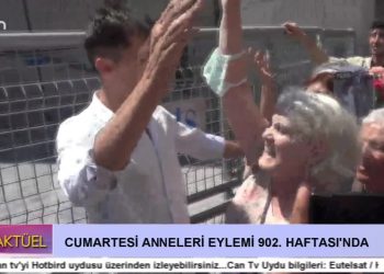 Cumartesi Anneleri Eylemi 902. Haftası’nda…