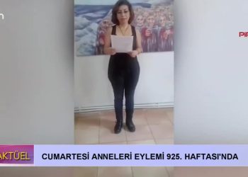 Cumartesi Anneleri Eylemi 925. Haftasında.