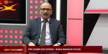 – Alevilikte Xızır İtikatı
– Pir Haşim Kızıllveren’in Sunduğu Dem-i Muhabbet Programını Konuğu, Pir Hüseyin Doğan