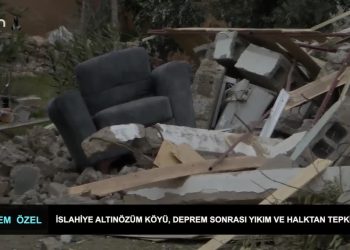 Islahiye-Altınözü köyü, deprem sonrası yıkım ve halktan tepkiler