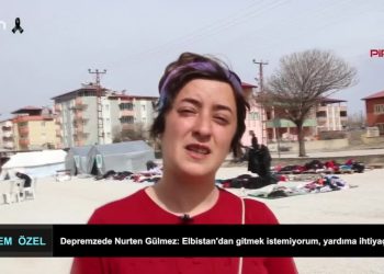Depremzede Nurten Gülmez: Elbistan’dan Gitmek İstemiyorum, Yardıma İhtiyaç Var.