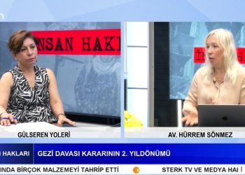 Gezi Davası Kararının 2. Yıldönümü – Gülseren Yoleri’nin Hazırlayıp Sunduğu İnsan Hakları Programını Konukları Avukat Hürrem Sönmez.