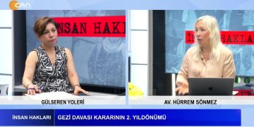 Gezi Davası Kararının 2. Yıldönümü – Gülseren Yoleri’nin Hazırlayıp Sunduğu İnsan Hakları Programını Konukları Avukat Hürrem Sönmez.