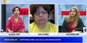 Hapishanelerde Hak İhlalleri Devam Ediyor- Hapishanelerde Tecrit Yaygınlaşıyor- Gülseren Yoleri’nin Hazırlayıp Sunduğu İnsan Hakları Programını Konukları İHD Merkezi Hapishaneler Eş Sözcüsü Nuray Çevirmen Ve Matuhayder Eş Başkanı Dilek Sönmez Demir.