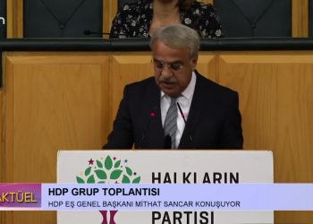 HDP Grup Toplantısı, HDP Eş Genel Başkanı Mithat Sancar Konuşuyor..