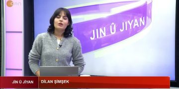 Dilan Şimşek’in Hazırlayıp Sunduğu Jin û Jiyan Programı Can Tv’de
