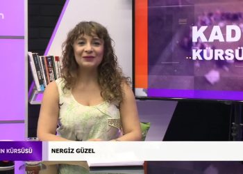 *Eğitim Öğretim Yılı Yine Zorunlu Dersleri İle Başladı
Nergiz Güzelin Sunduğu Kadın Kürsüsü’nün Konuğu Gülsev Kaya Can Tv’de