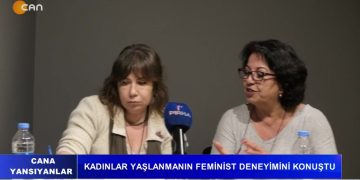Kadınlar Yaşlanmanın Feminist Deneyimini Konuştu Yazar Hatice Erbay Ve Yazar Gülsen Ülker Anlatıyor