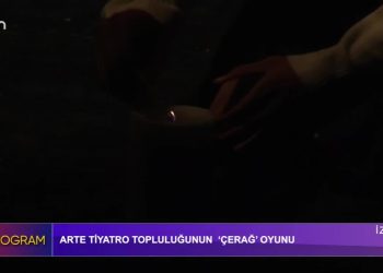 Özel Program – Arte Tiyatro topluluğunun ” Çerağ” Oyunu – İzmir