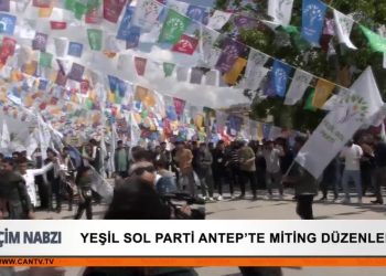 Yeşil Sol Parti Antep’te Miting Düzenledi.