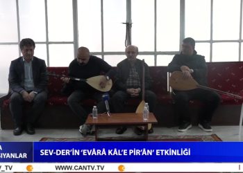 SEV-DER’İN ” EVÂRÂ KÂL’E PİR’ÂN ” ETKİNLİĞİ
