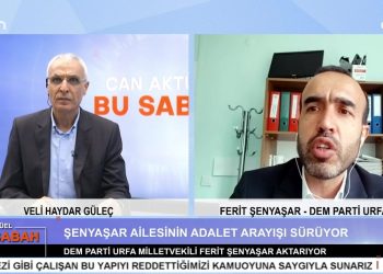 Veli Haydar Güleç’in Sunduğu Can Aktüel Bu Sabah 2. Bölüm konuğu DEM Parti Urfa Milletvekili Ferit Şenyaşar