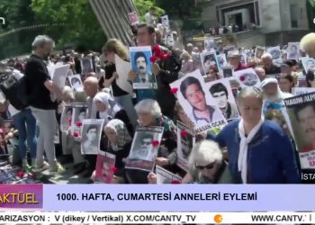 1000. Hafta Cumartesi Anneleri Eylemi.